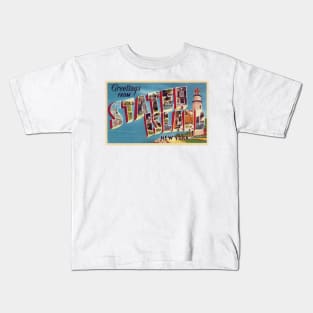 Greetings from Staten Island, New York - Vintage Large Letter Postcard Kids T-Shirt